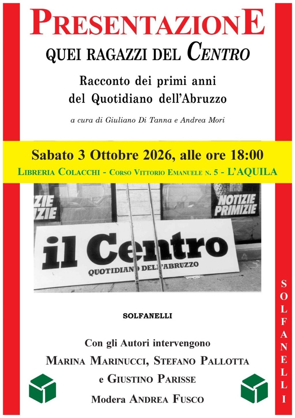 Sabato pomeriggio 3 ottobre la presentazione del libro "Quei ragazzi del Centro" all'Aquila